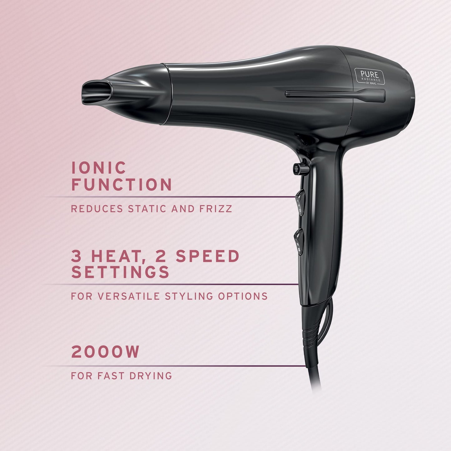 WAHL Pure Radiance by Wahl Hair Dryer, 2000W Dryer, Hair Dryers for Women, Cool Shot Button, 3 Heat and 2 Speed Settings, Ionic Function for Shinier Results, Concentrator Nozzle Black